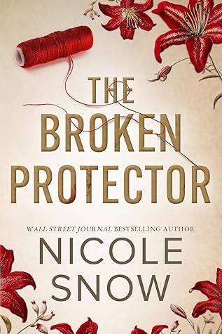 The Broken Protector (Dark Hearts of Redhaven #1)