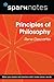 Principles of Philosophy (SparkNotes Philosophy Guide)