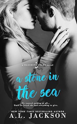 A Stone in the Sea (Bleeding Stars, #1)