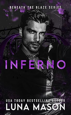 Inferno (Beneath The Blaze, #1)