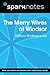 The Merry Wives of Windsor ...