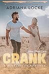 Crank by Adriana Locke