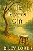 The River’s Gift: A Heartwa...