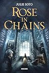 Rose in Chains