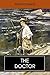The Doctor: A Tale of the R...