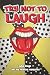 Try Not to Laugh by Judy Quan