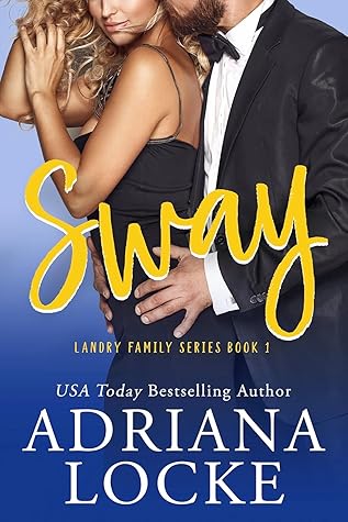 Sway (Landry Family, #1)