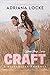 Craft (The Gibson Boys, #2)
