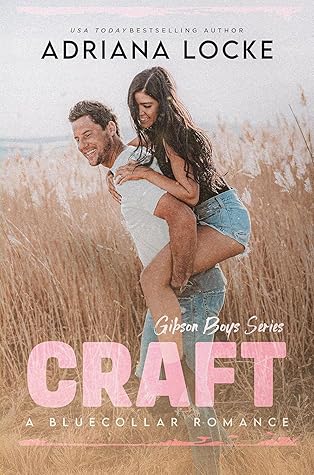 Craft (The Gibson Boys, #2)