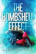 The Bombshell Effect