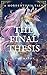 The Final Thesis: A Mordent...