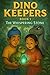 Dino Keepers — Book 1: The ...