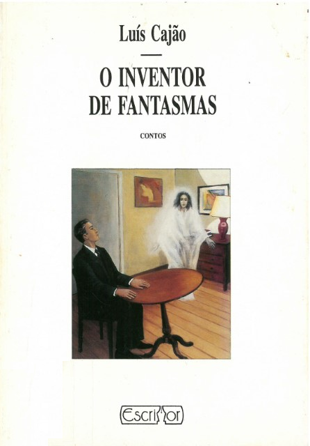O inventor de fantasmas : contos