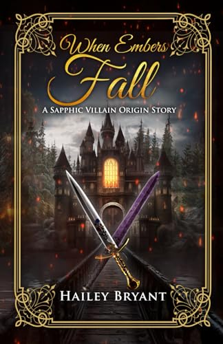 When Embers Fall (When Embers Fall Duology #1)