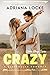 Crazy (The Gibson Boys, #4)