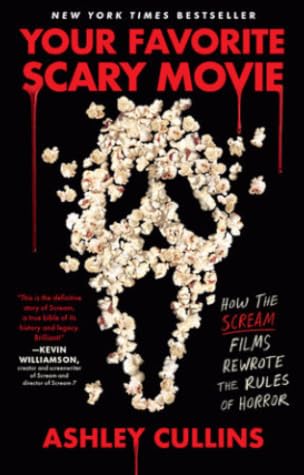 Your Favorite Scary Movie: How the Scream Films Rewrote the Rules of Horror