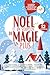 Noël... et un soupçon de magie en plus !: 12 nouvelles pour célébrer la différence et la résilience (French Edition)
