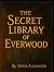 The Secret Library of Everwood