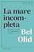 La mare incompleta: Promese...