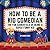 How to Be a Kid Comedian: T...
