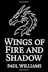 WINGS OF FIRE AND SHADOW