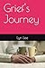 Grief's Journey by Lyn Lee