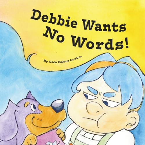 Debbie Wants No Words (Paperback)