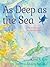 As Deep as the Sea: The Promise of My Love for You