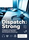 DISPATCH STRONG :...