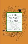 The Orange Scarf:...