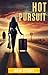 Hot Pursuit by A.  Duncan