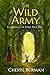 The Wild Army (Guardians of...