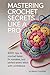 Mastering Crochet Secrets Like a Pro by Marian Crossfield