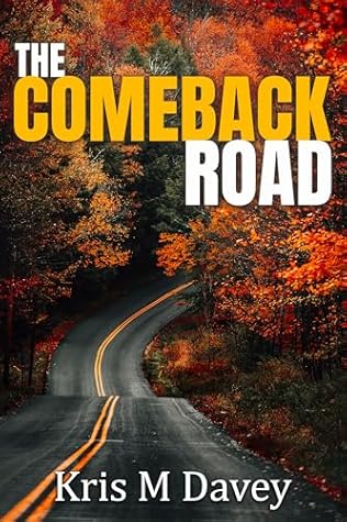 The Comeback Road (The Leaving Series Book 2)