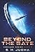 Beyond the Gate by S. H. Jucha