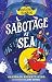 Montgomery Bonbon: Sabotage at Sea