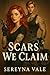 Scars We Claim