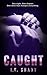 Caught: A spicy bedtime sto...