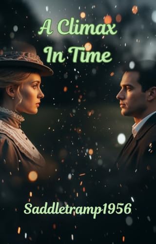 A Climax in Time (Kindle Edition)
