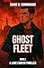 Ghost Fleet: A Luke Carter ...