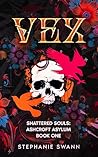 Vex: Shattered So...