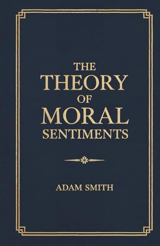 The Theory of Moral Sentiments