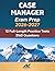 Case Manager Exam Prep: Study Guide with 12 Full-Length Practice Tests – 2160 Questions