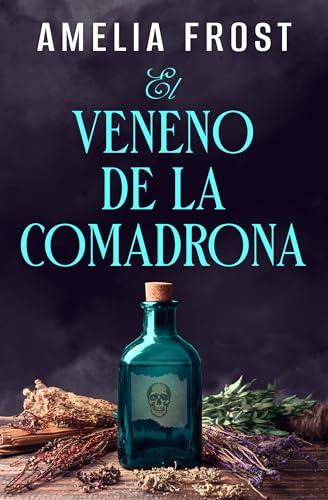 Portada de El veneno de la comadrona, de Amelia Frost