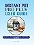 Instant Pot Pro plus User G...