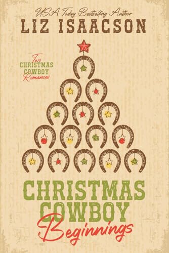 Christmas Cowboy Beginnings: Two Christmas Cowboy Romance Series Starters (Paperback)