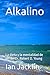 Alkalino: La dieta y la men...
