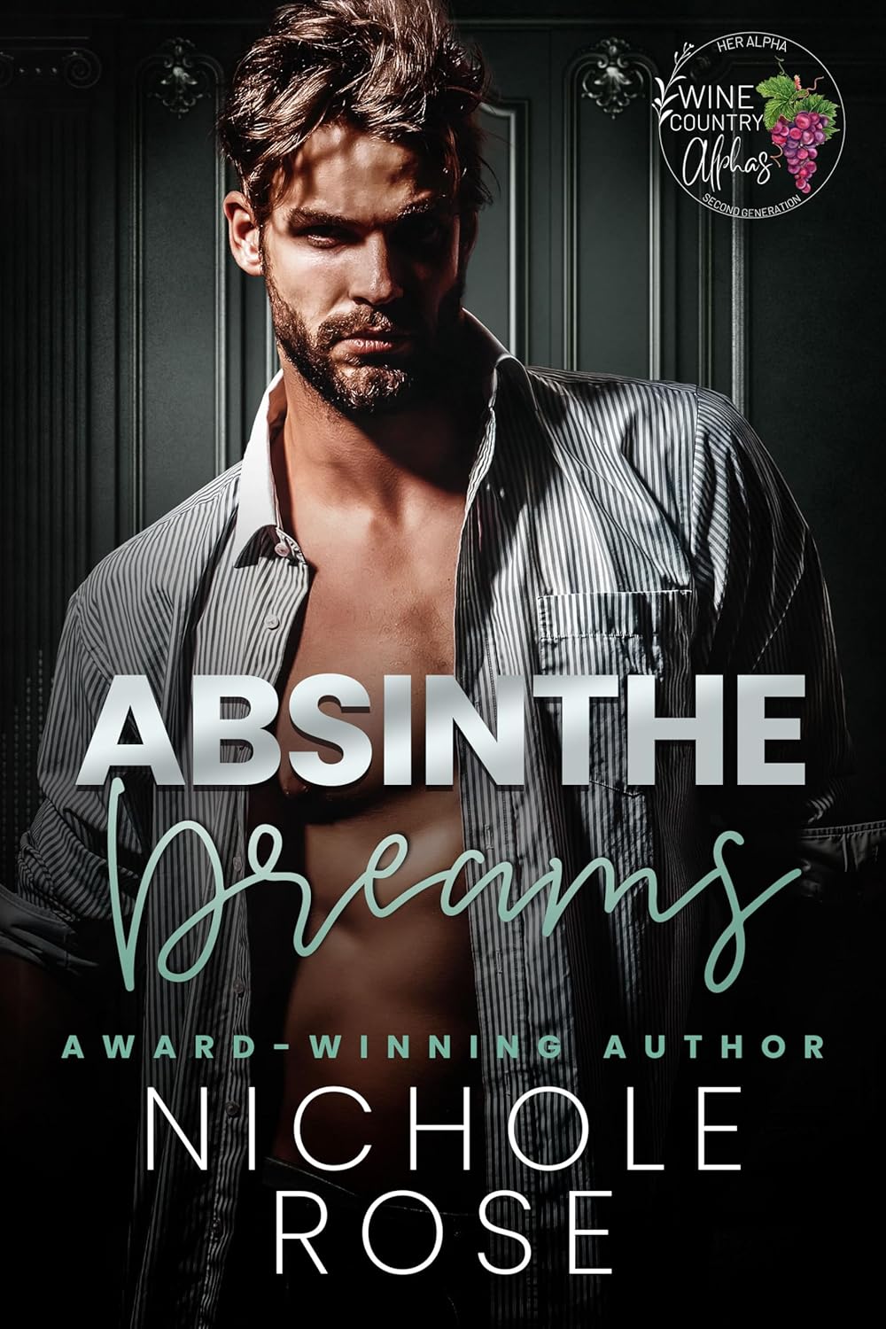 Absinthe Dreams (Wine Country Alphas)
