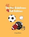 On the Sidelines: Fall Edition