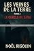 ÉPREUVE : LES VEINES DE LA TERRE: Tome 2 : Le Cercle de Sang